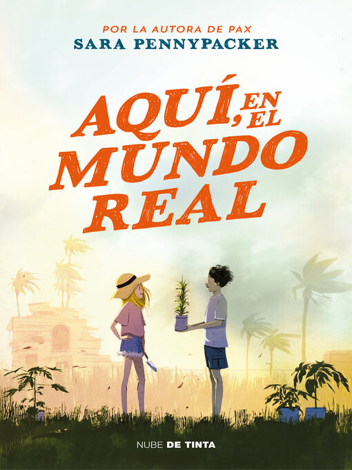 Title details for Aquí, en el mundo real by Sara Pennypacker - Available